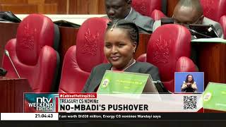 Treasury CS nominee Mbadi promises to publish and make public the national debt annually