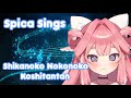 Spica Sings: Shikanoko Nokonoko Koshitantan [Kirispica] [V-Dere]