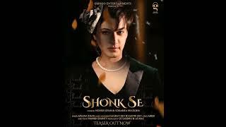Shonk Se Teaser || Mohsin Khan & Sonarika Bhadoria || New Song || Exclusive Video