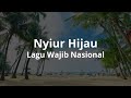 Lirik Nyiur Hijau – Lagu Wajib Nasional