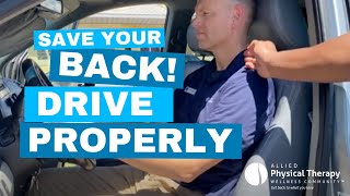 Save Your Back: How to Position Your Seat for Driving