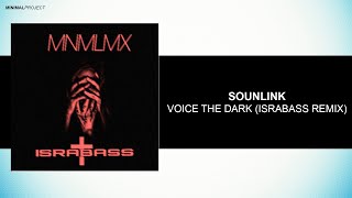 SouLink - Voice The Dark (IsraBass Remix)