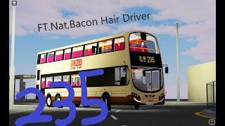 Roblox Ep.75 KMB route 235 循環來往安蔭邨及荃灣 Circular Kwai Chung(On Yam Estate) and Tsuen Wan ft.see 說明 原速