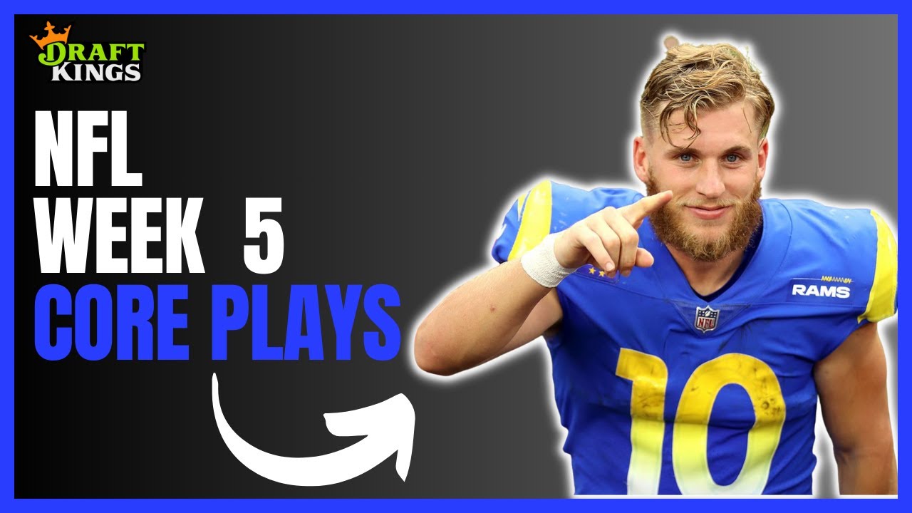 DraftKings NFL DFS Picks | Week 5 Core Plays + Lineup Build | $1M To ...