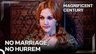 Suleiman's Women #66 - Hurrem Refused to Enter the Halvet! | Magnificent Century