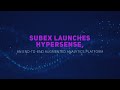 Subex launches HyperSense, end-to-end Augmented Analytics Platform
