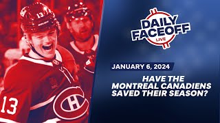 Have the Montreal Canadiens Saved Their Season? | Daily Faceoff LIVE January 6th