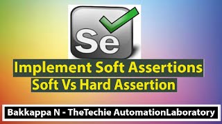 Soft Assertion in TestNG in Selenium Webdriver || Soft Assert VS Hard Assert || Selenium Tutorial