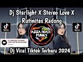 DJ STAR LIGHT X STEREO LOVE X RUTINITAS RADONG BY DJ DANVATA VIRAL TIKTOK TERBARU 2004