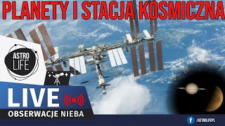 Przelot Międzynarodowej Stacji Kosmicznej 🛰 Wenus i Saturn przez teleskop - Niebo na żywo