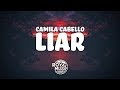 camila cabello - liar (lyrics)