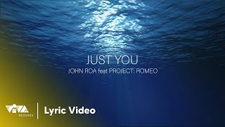 Just You (feat. Project: Romeo) - JROA (Official Lyric Video) | Free Love Album