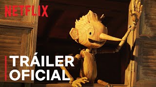 Pinocho de Guillermo del Toro | Tráiler oficial | Netflix