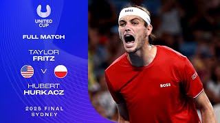 Taylor Fritz v Hubert Hurkacz Full Match | United Cup 2025 Final