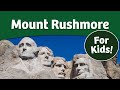 Mount Rushmore Story for Kids | American History
