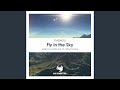 Fly in the Sky