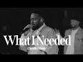 What I Needed // Chandler Moore | Live in Los Angeles (Official Music Video)