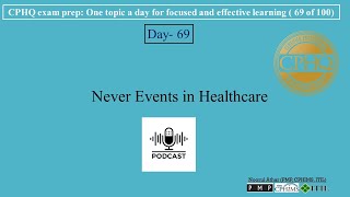 CPHQ exam prep | Never Events in Healthcare |