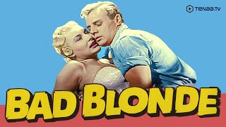 Bad Blonde (1953) | Full Movie