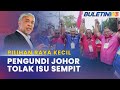 PILIHAN RAYA KECIL | Pengundi Johor Diyakini Tolak Isu 3R