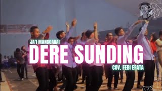 🔴LAGU MANGGARAI || DERE SUNDING (Cipt.Bpk Felix Edon )|| COV. FEBI EFATA_Versi Ja'i