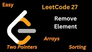 Array-4: Remove Element from Array || LeetCode 27 || In-Place Array Modification Explained