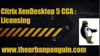 Citrix XenDesktop 5 CCA Licensing