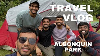 Camping Vlog: Trip to Algonquin Park, Ontario