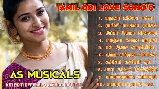Tamil 💞 Adi 🤗 Love 💕 Songs......