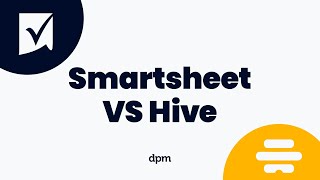 Smartsheet vs Hive: Which one is Best?