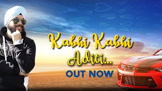 KABHI KABHI ADITI (COVER) | AMAN KALRA | KARV SANDHU | RASHID ALI | JAANE TU YA JAANE NA | LYRICAL