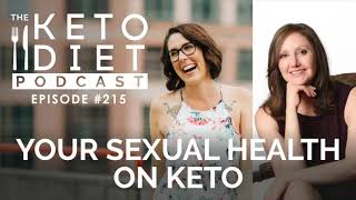 Your Sexual Health on Keto | The Keto Diet Podcast Ep 215 with Lisa Davis
