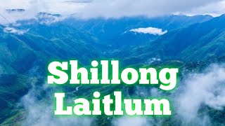 Shillong Laitlum In Meghalaya (shillong Laitlum In Meghalaya) My vlog vedio