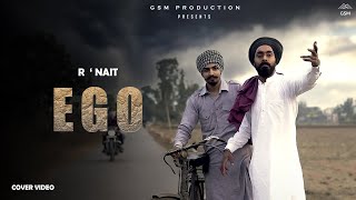 EGO | R-Nait | x Mehmi | cover video | GSM Production | Young Army | Latest punjabi song 2022