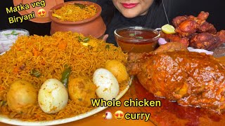 ASMR SPICY MATKA BIRYANI,SPICY WHOLE CHICKEN CURRY,CHICKEN LEG PIECE FRY,RAITA * FOOD EATING *