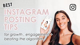 BEST INSTAGRAM POSTING TIPS for Instagram growth, engagement + the algorithm. *used on my Instagram*