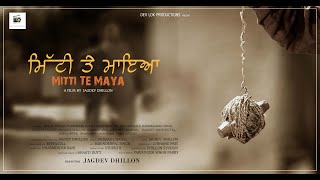 Mitti te maya (punjabi short film 2020) | A Film by Jagdev Dhillon
