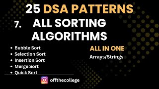 L7. All Sorting Algorithms || 25 DSA Patterns || New & Easy way to Master DSA || Crack FAANG