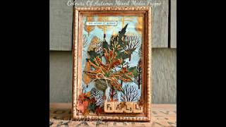 Colours Of Autumn Mixed Media Frame Step Tutorial