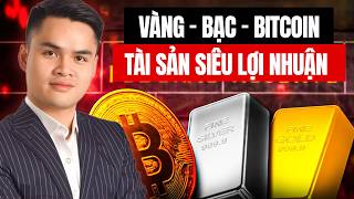 Hướng Dẫn Đầu Tư VÀNG - BẠC - BITCOIN: Siêu Tài Sản Thắng Lớn 2026!!