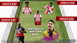 ARSENAL TRANSFER NEWS TODAY LIVE: MARTINELLI'S NEW TEAM MATES| NEW PLAYERS WATCH FULL VIDEO|