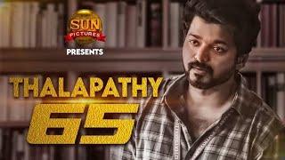 🔴BREAKING : Thalapathy65 First Look and Title Announcement | Thalapathy Vijay | Sun Pictures