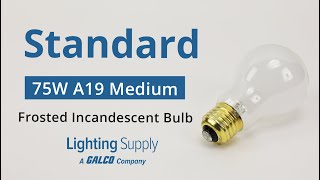 Standard 75 Watt A19 Incandescent  Medium (E26) Base Frosted Bulb (75ARS130V)