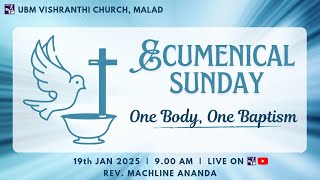 U.B.M. Vishranthi Church || Ecumenical Sunday || 19th January, 2025