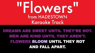 "Flowers" from Hadestown - Karaoke Track with Lyrics