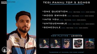 TEGI PANNU All Hits Playlist | Audio Jukebox | One Question • Mood Swings • Into You • Untouchable