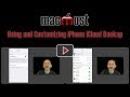 Using and Customizing iPhone iCloud Backup (MacMost #1852)