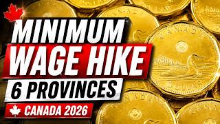Upcoming Minimum Wage Hikes In 6 Canadian Provinces In 2026