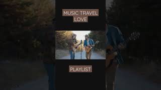 MUSIC TRAVEL LOVE PLAYLIST(country roads) #shorts