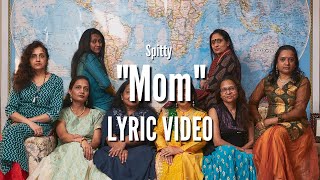 Spitty - Mom (Official Lyric Video)